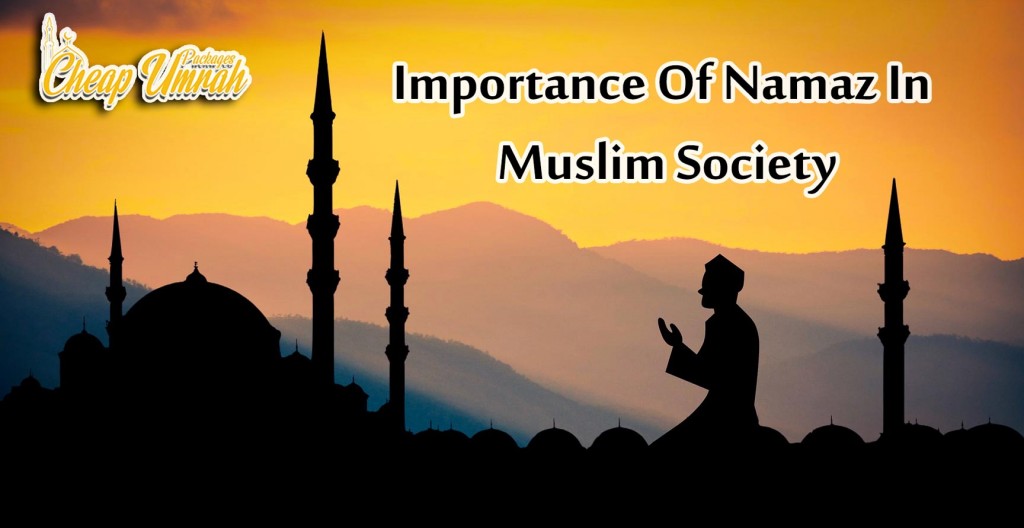 Importance-Of-Namaz-In-Muslim-Society